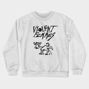 The Violent Femmes Crewneck Sweatshirt